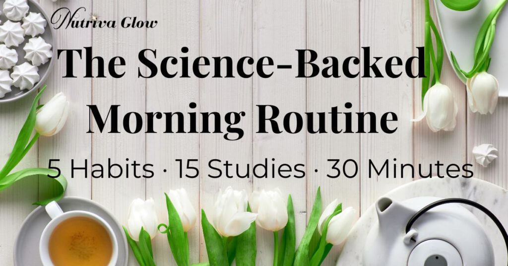 the science backed morning routine